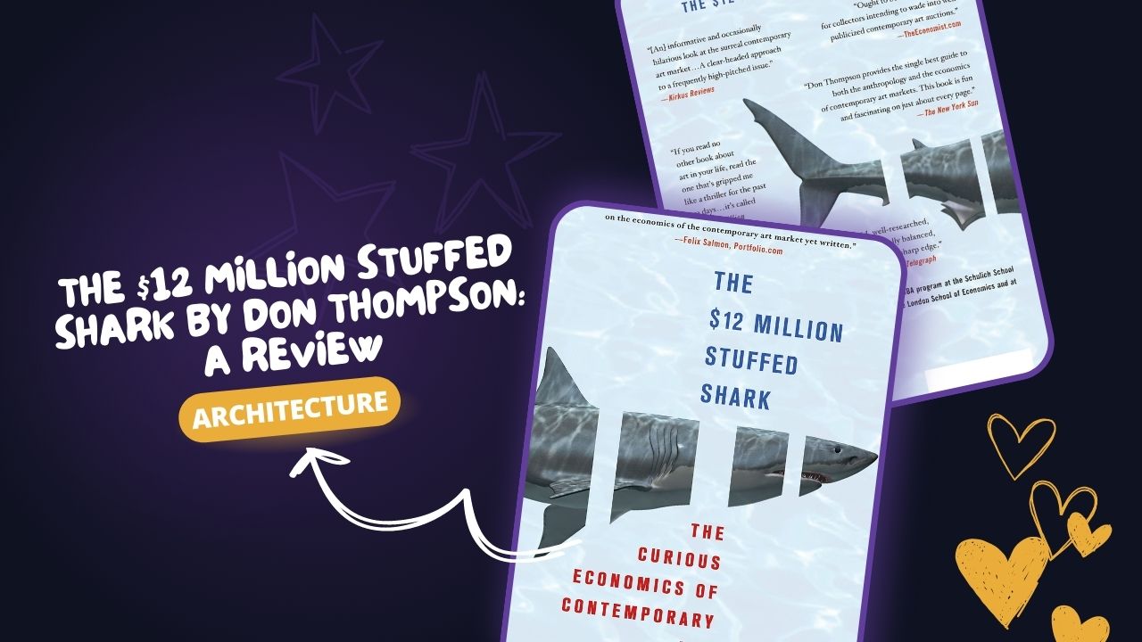 The $12 Million Stuffed Shark by Don Thompson: A Review