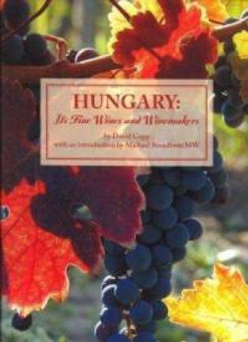 Hungary Its Fine Wines and Winemakers >>> Check out the image by