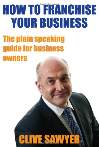 Cromerth: [F262.Ebook] Free PDF How to Franchise Your Business: The