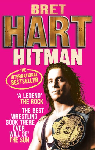 Hitman: My Real Life in the Cartoon World of Wrestling (English Edition