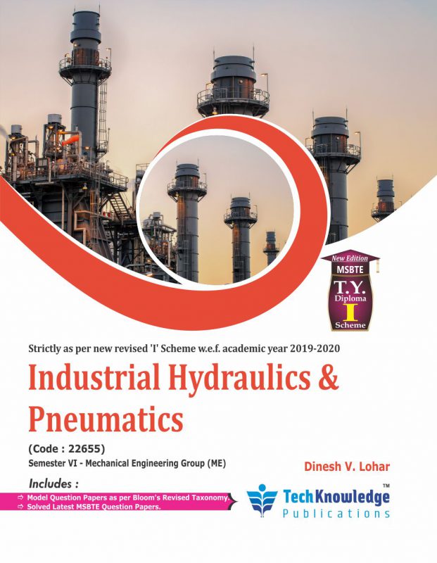 Industrial Hydraulics and Pneumatics – Techknowledge Publications