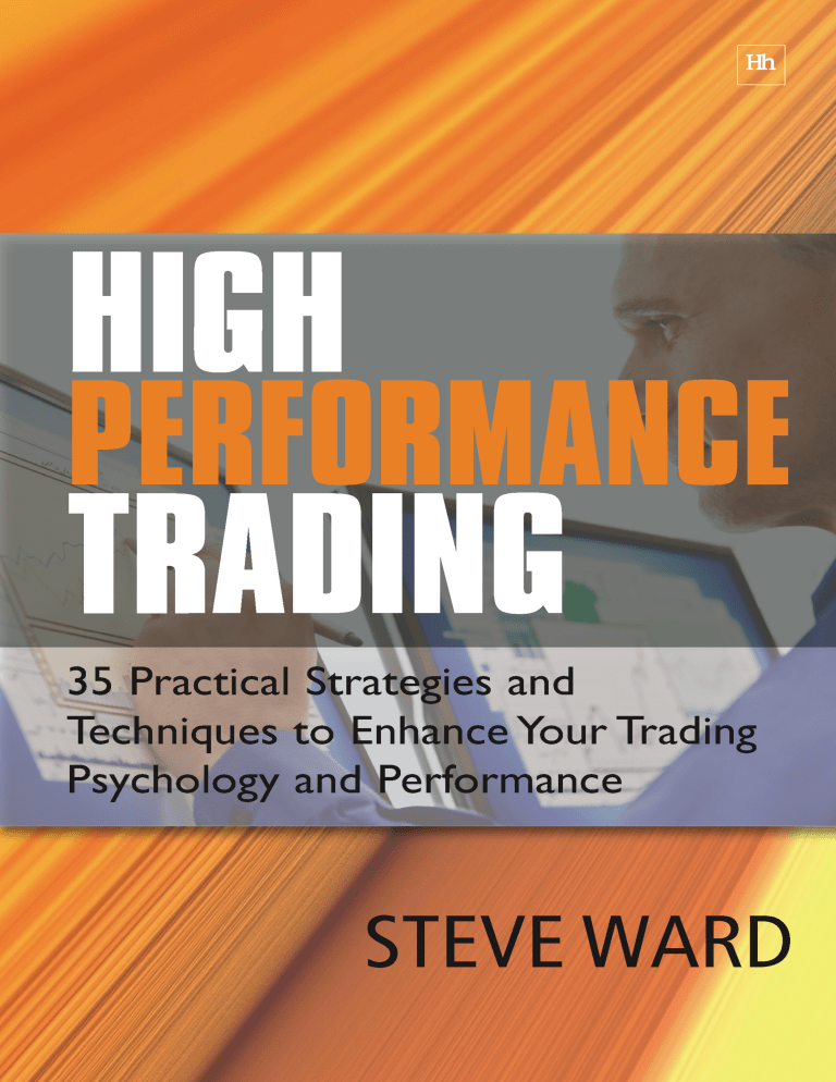 High Performance Trading 35 Practical Strategies and Techniques To