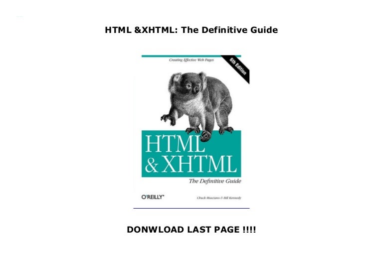 HTML & XHTML: The Definitive Guide