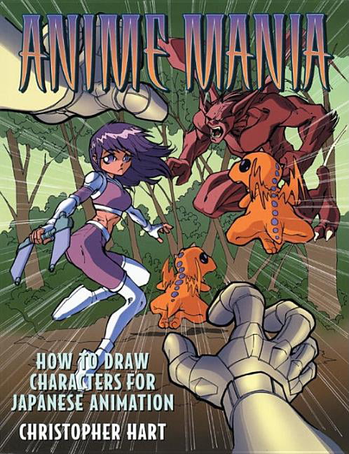 Christopher Hart Titles: Anime Mania : How to Draw Characters for