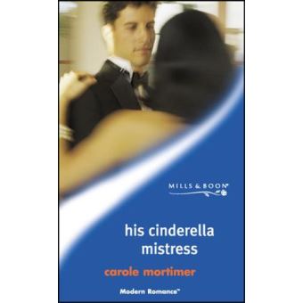 His Cinderella Mistress (Mills & Boon Modern) - [Version Originale
