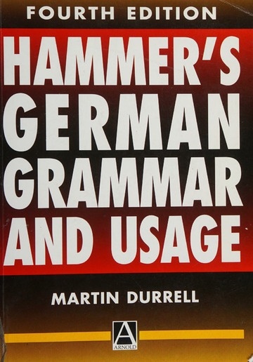 Hammer's German grammar and usage : Durrell, Martin : Free Download